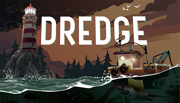 DREDGE(ドレッジ)